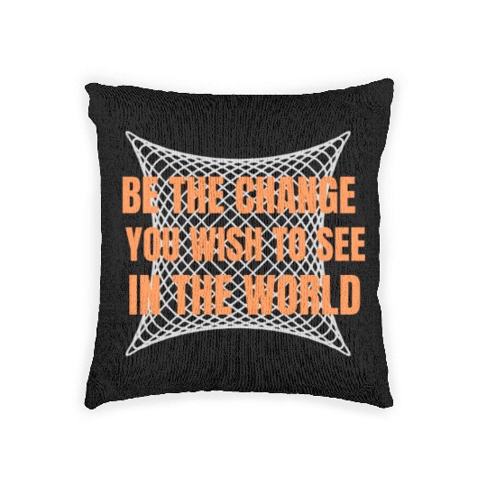 Be the Change Woven Pillows: Inspire, Empower, Transform