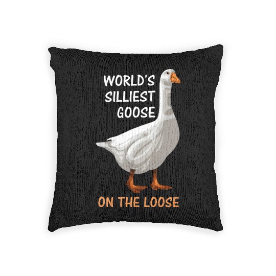 World s Silliest Goose On The Loose Funny Silly Woven Pillows