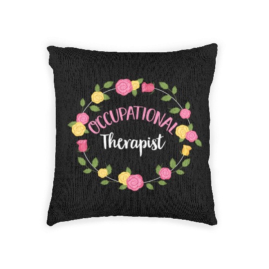 Occupational Therapy Ot Occupational Therapist Woven Pillows