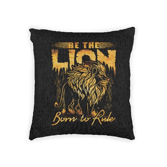 Be The lion, born to rule Woven Pillows