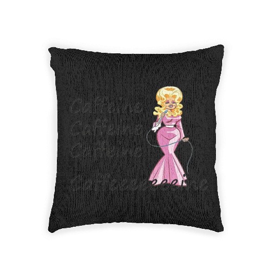 Dolly Parton fan; coffee drinker; caffeine Woven Pillows