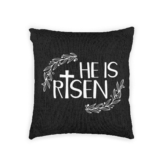 He Is Risen For Christian Happy Easter Jesus Swea Woven Pillows