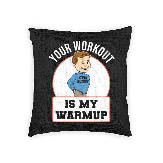 Leg Day Never Heard Warmup Fitness Training Gym Woven Pillows