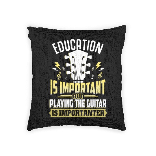 Education Is Important But Guitar Is Importanter Woven Pillows