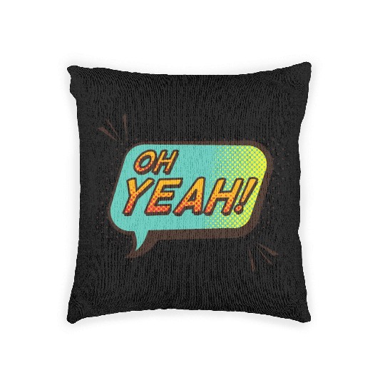 OH YEAH! Woven Pillows design