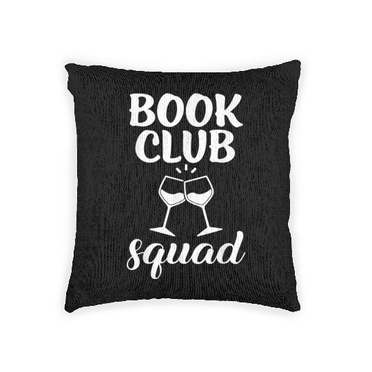 Book Club Squad for Reading and Wine Drinking Woven Pillows