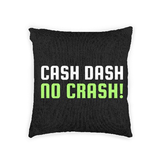 Cash Dash No Crash Woven Pillows