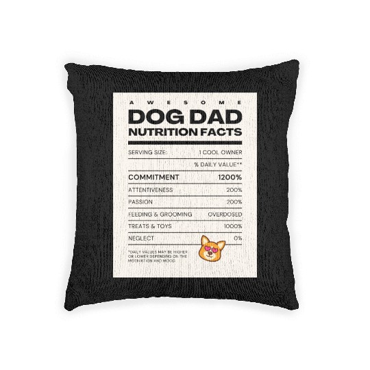 Awesome Dog Dad Nutrition Facts Woven Pillows