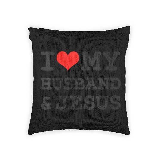 I Love My Husband & Jesus, Rotic Christian Woven Pillows
