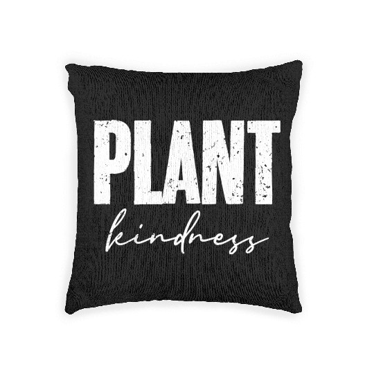 Plant Kindness Cool Plant Lover Environmentalist Woven Pillows