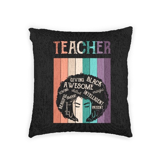 Teacher Black History Month Melanin Woven Pillows