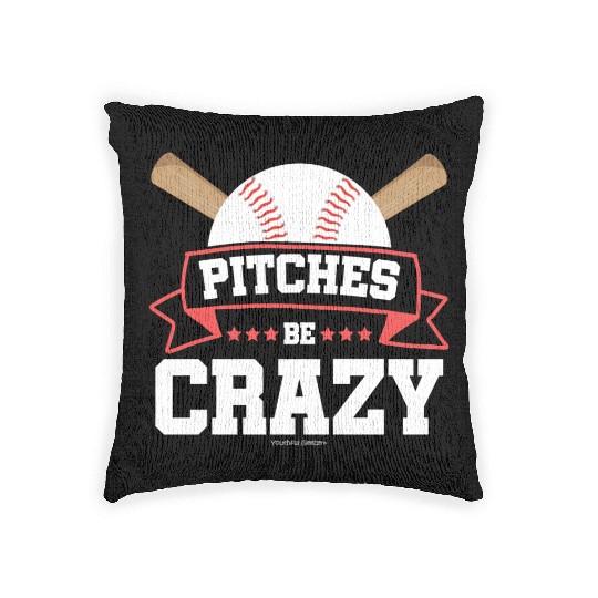 Pitches Be Crazy Baseball Lover Woven Pillows