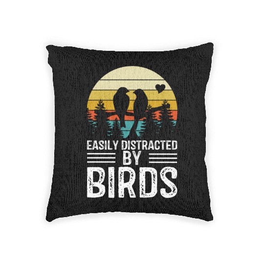 Easily Distracted By Birds Funny Bird Lover Birder Woven Pillows