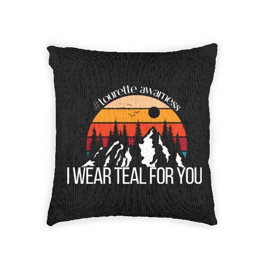 I Wear Teal For You Tourette Syndrome Awerness Woven Pillows