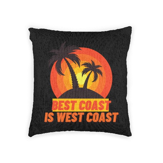 Best Coast Is West Coast Woven Pillows