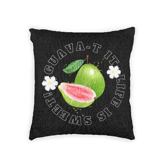 Guava T It Life Is Sweet Woven Pillows