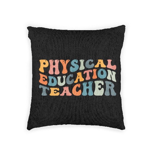 Groovy Physical Education Teacher PE Teaching Woven Pillows