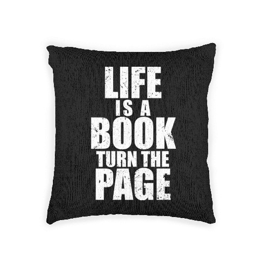 Life Is A Book Turn The Page Distressed Woven Pillows