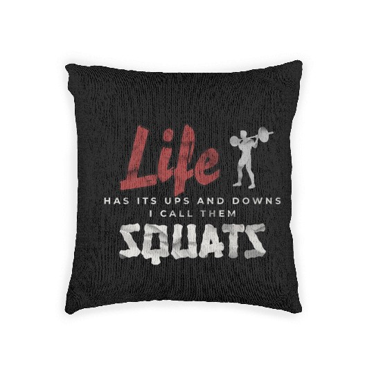 Funny Fitness Gym Workout Weights Squat Men Women Woven Pillows
