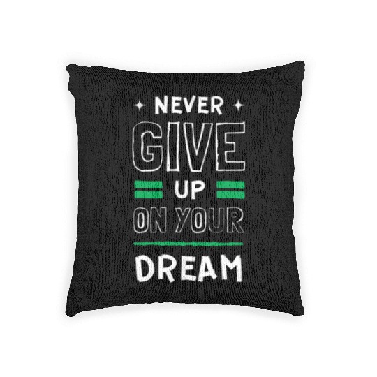 Never give up Woven Pillows