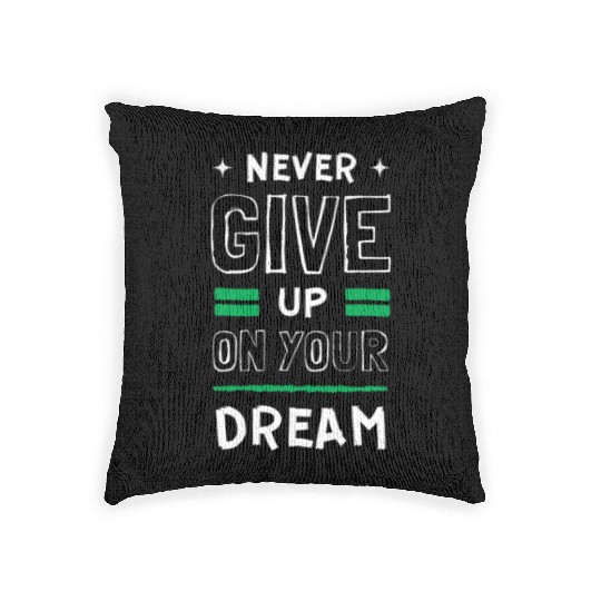 Never give up Woven Pillows