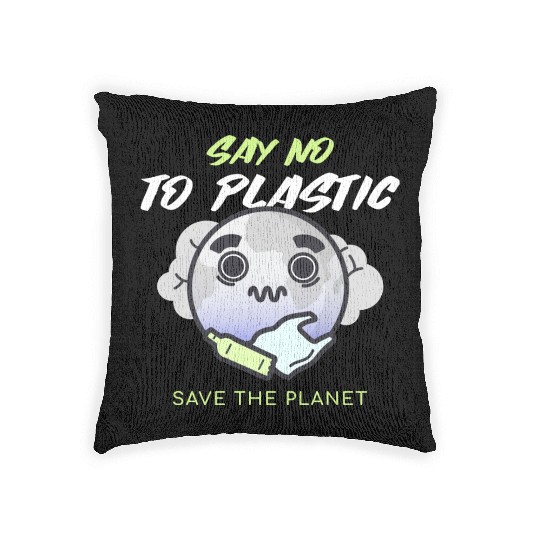 Say No To Plastic Save The Planet Woven Pillows
