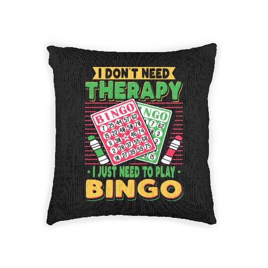 I Just Need To Play Bingo Woven Pillows
