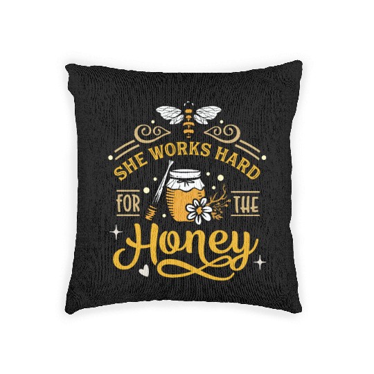 Beekeeper, Bee Hive She Works Hard for the Honey Woven Pillows