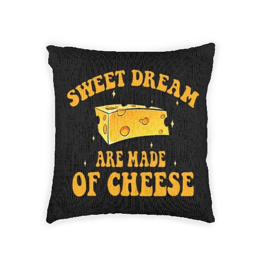 Sweet Dream are Made of Cheese Woven Pillows