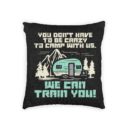 Crazy Camp With Us, Camping Van RV Camper Woven Pillows