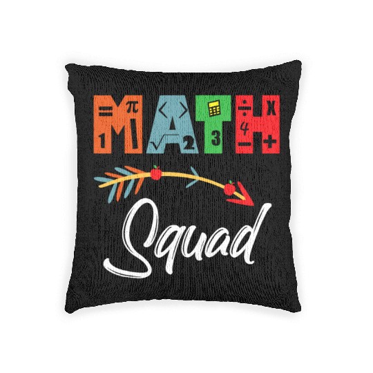 Math Squad Math Teacher Appreciation Woven Pillows