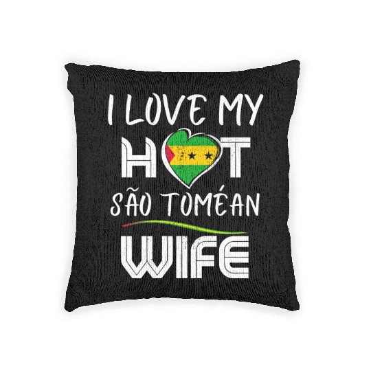 Funny I Love My Hot São Toméan Wife Husband Woven Pillows