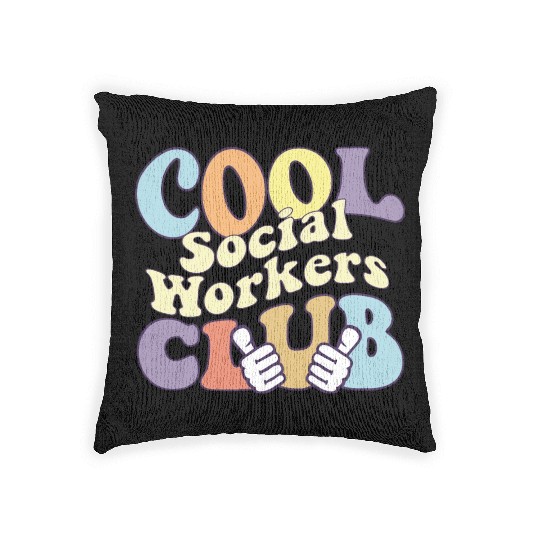 Cool Social Worker Club Advocate Support Empower Woven Pillows
