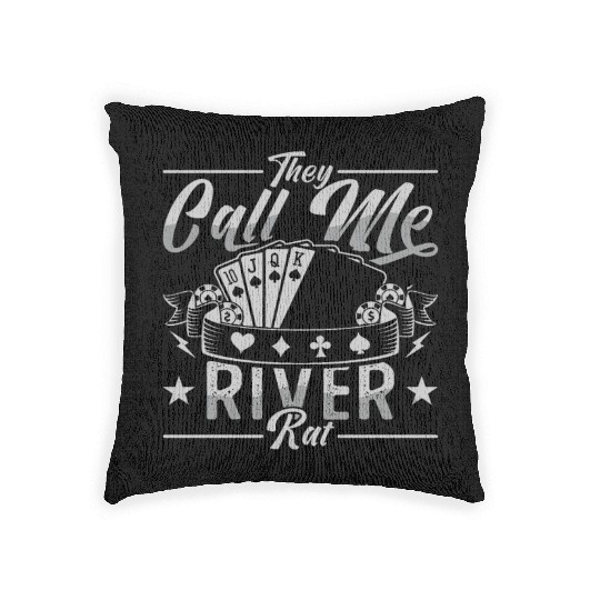 Poker Dice They Call Me River Rat Loves Card Game Woven Pillows