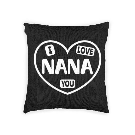 I Love You Nana Woven Pillows