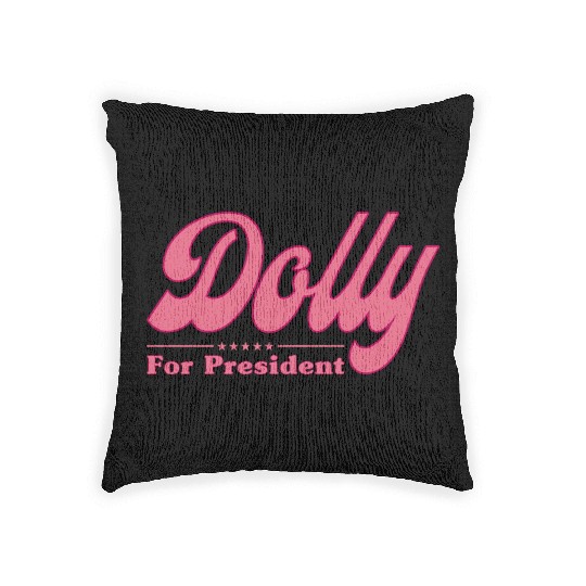 Dolly Parton For President Election Woven Pillows