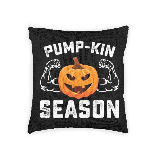 Pump Kin Season Pumpkin Gym Workout Fitness Woven Pillows