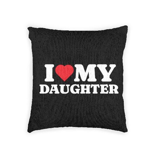 I Love My Daughter Woven Pillows