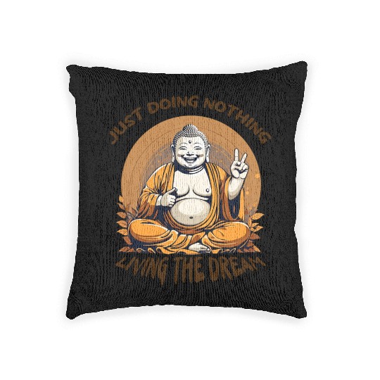 Living the dream Buddha Woven Pillows