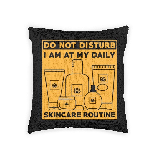 Skincare Routine Funny Design Do Not Disturb Woven Pillows