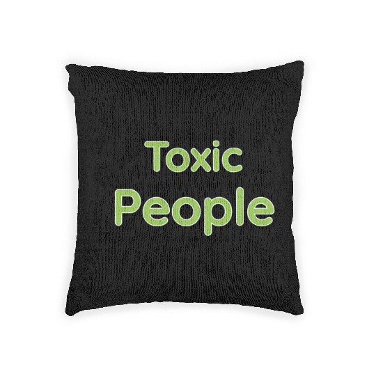 Toxic people Woven Pillows