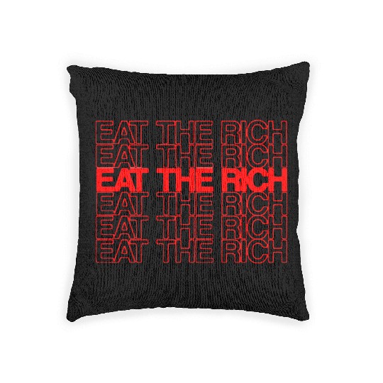 EAT THE RICH Woven Pillows