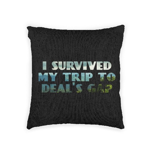 I Survived My Trip To Deals Gap Funny Deals Trip Woven Pillows