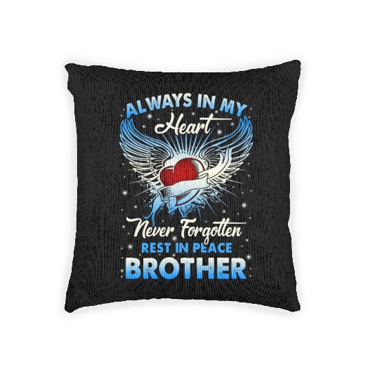 Always In My Heart Never Forgetten Rest In Peace Woven Pillows