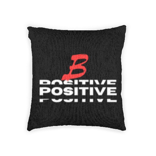BE POSITIVE Woven Pillows