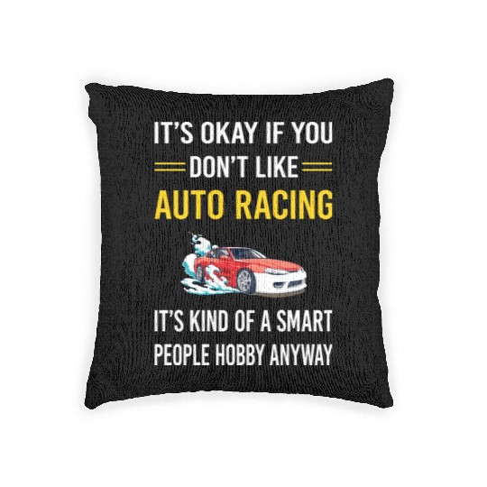Smart People Auto Racing Automotive Autosport Woven Pillows