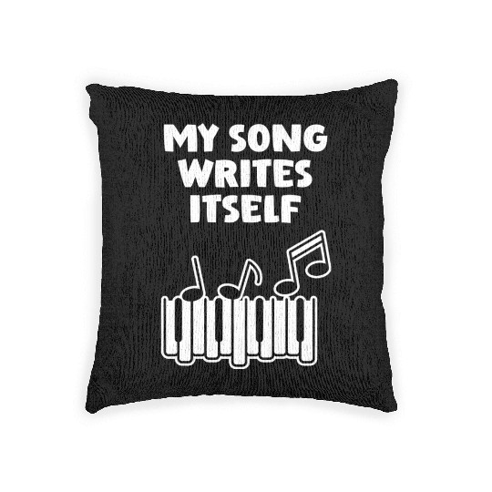 Song Writes Itself Song Writer Musicians Music Woven Pillows