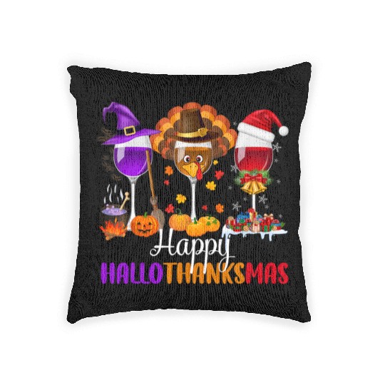 Happy Hallothanksmas Wine Glasses Drinking Lover Woven Pillows