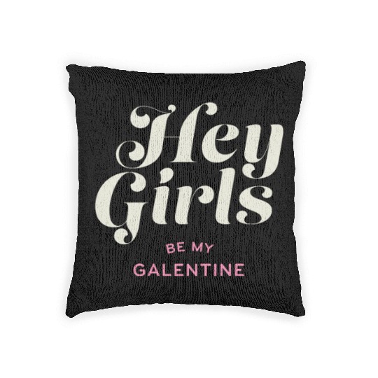 Be My Galentine. Galentine's Day Woven Pillows