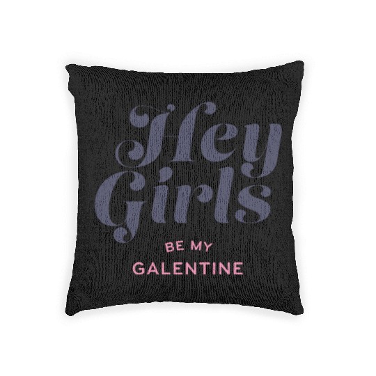 Be My Galentine. Galentine's Day Woven Pillows